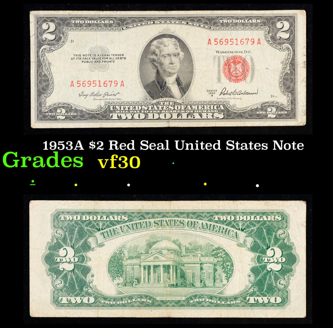 1953A $2 Red Seal United States Note Grades vf++: 1953A $2 Red Seal United States Note Grades vf++. 1953 red print two dollar bills can be broke up into four different types by signature combination; 1953 – Ivy Baker Priest (Treasurer of The United