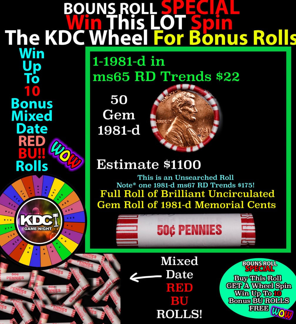 CRAZY Penny Wheel Buy THIS 1981-d solid Red BU Lincoln 1c roll & get 1-10 BU Red rolls FREE WOW: CRAZY Penny Wheel Buy THIS 1981-d solid Red BU Lincoln 1c roll & get 1-10 BU Red rolls FREE WOW. A terrific Shotgun roll of Lincoln cents in a Bank wrapper. Most if not all coins should be cherry red.