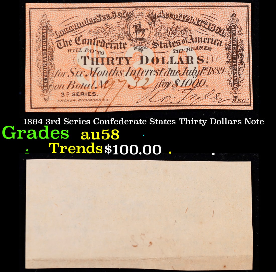 1864 3rd Series Confederate States Thirty Dollars Note Grades Choice AU/BU Slider (1 of 3)
