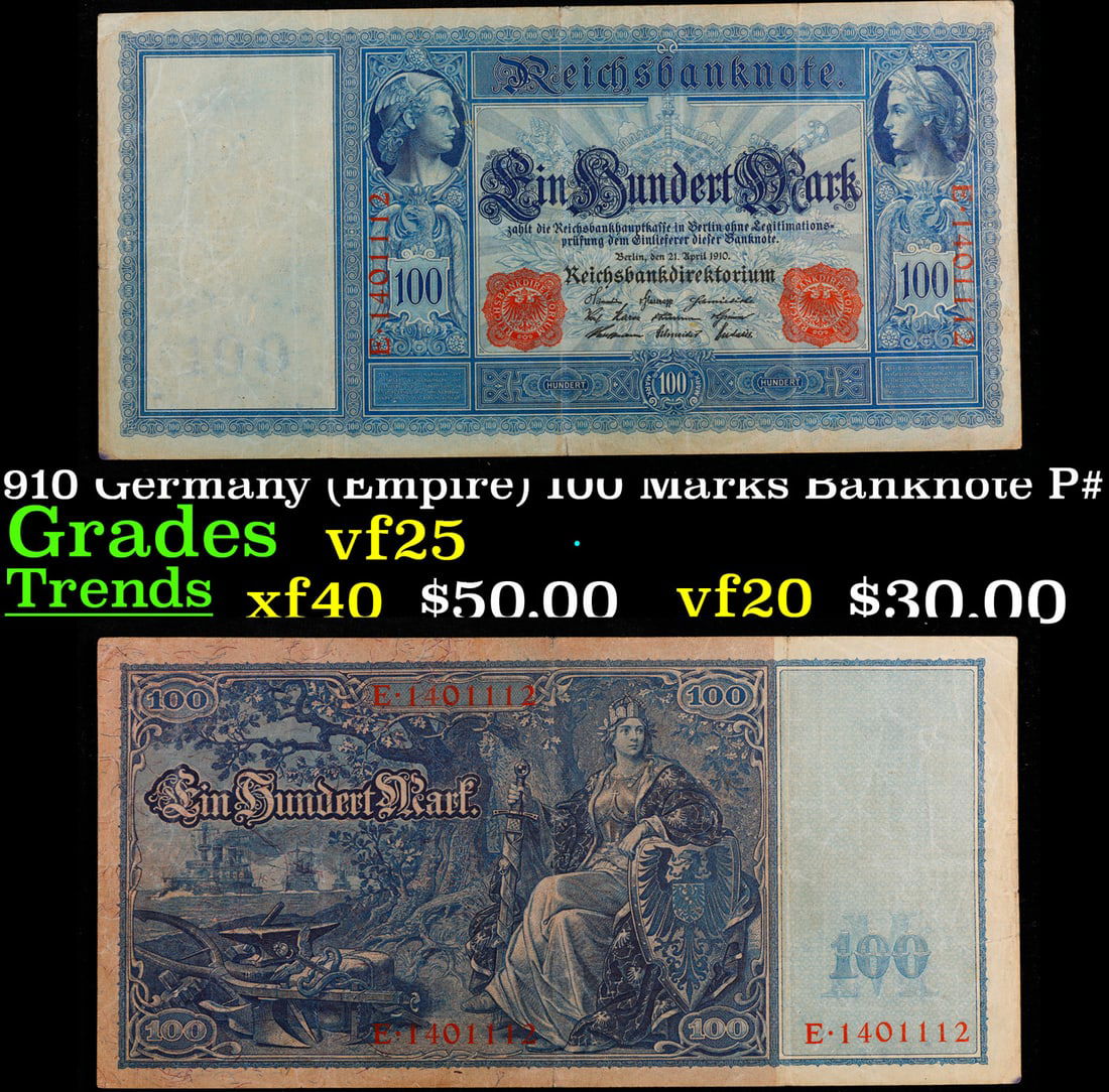1910 Germany (Empire) 100 Marks Banknote P# 42 Grades vf+ (1 of 3)