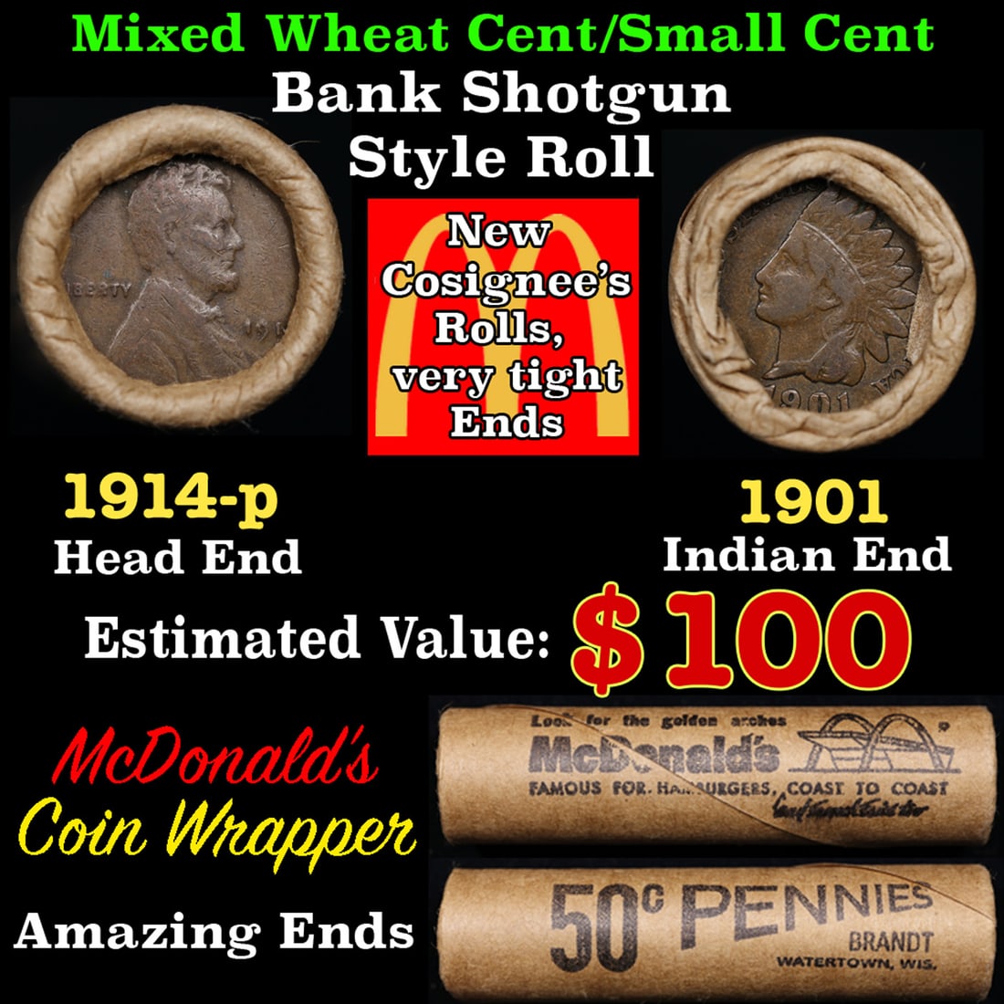 Small Cent Mixed Roll Orig Brandt McDonalds Wrapper, 1914-p Lincoln Wheat end, 1901 Indian other (1 of 3)