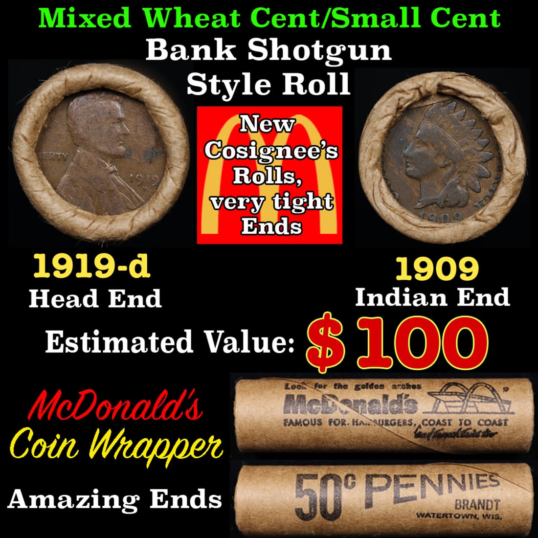 Small Cent Mixed Roll Orig Brandt McDonalds Wrapper, 1919-d Lincoln Wheat end, 1909 Indian other (1 of 3)