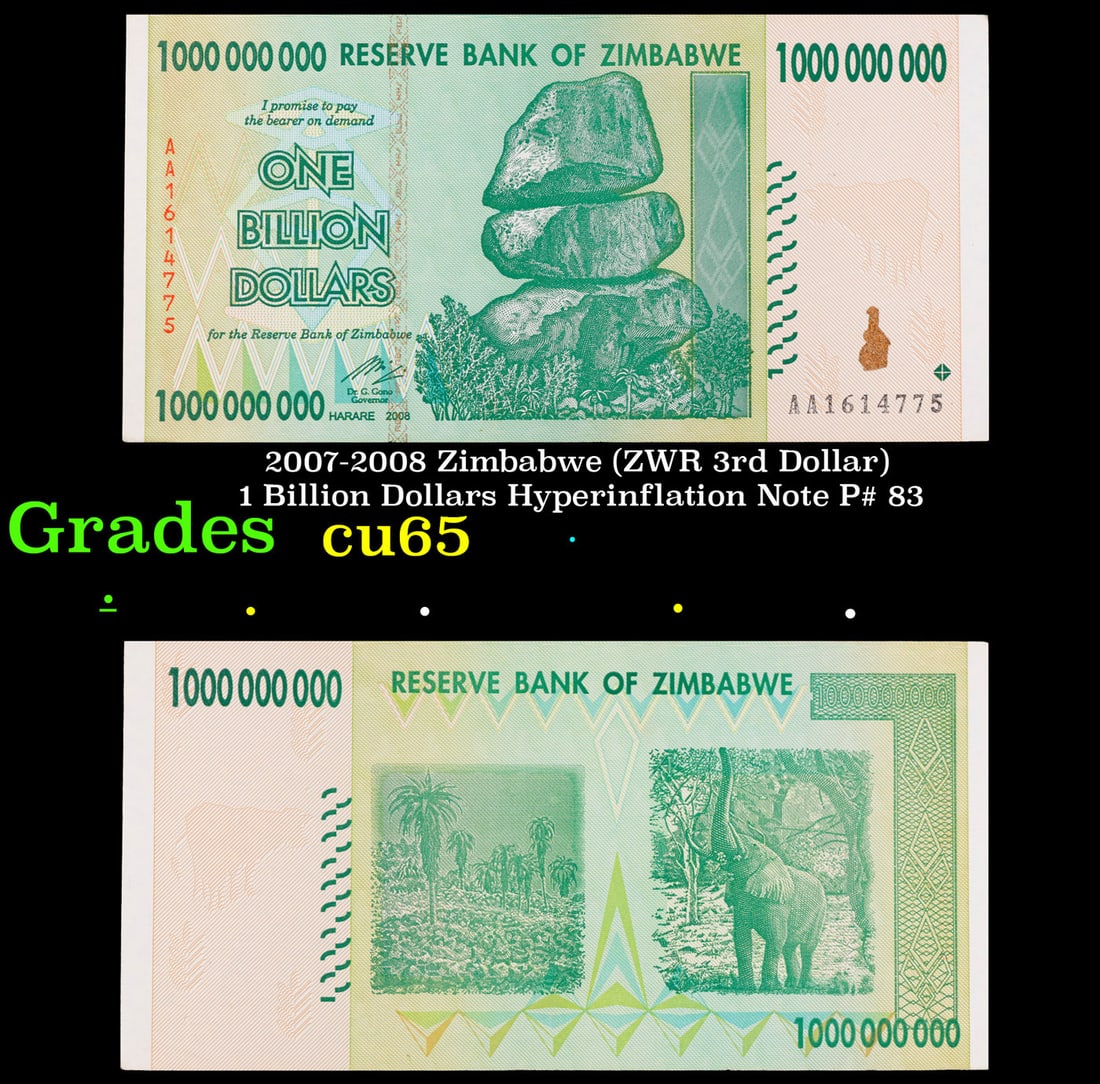 2007-2008 Zimbabwe (ZWR 3rd Dollar) 1 Billion Dollars Hyperinflation Note P# 83 Grades Gem CU (1 of 3)