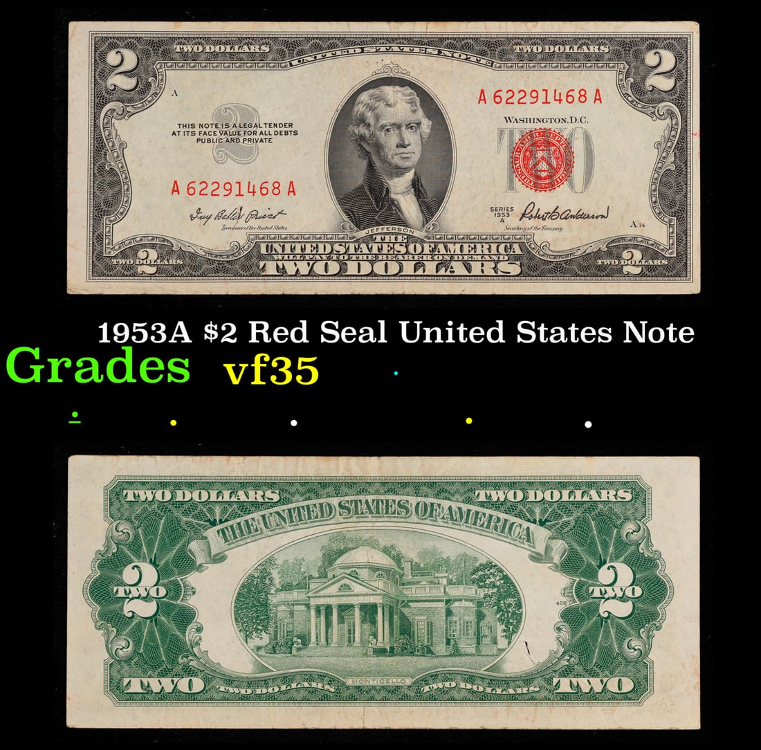 1953A $2 Red Seal United States Note Grades vf++: 1953A $2 Red Seal United States Note Grades vf++. 1953 red print two dollar bills can be broke up into four different types by signature combination; 1953 – Ivy Baker Priest (Treasurer of The United