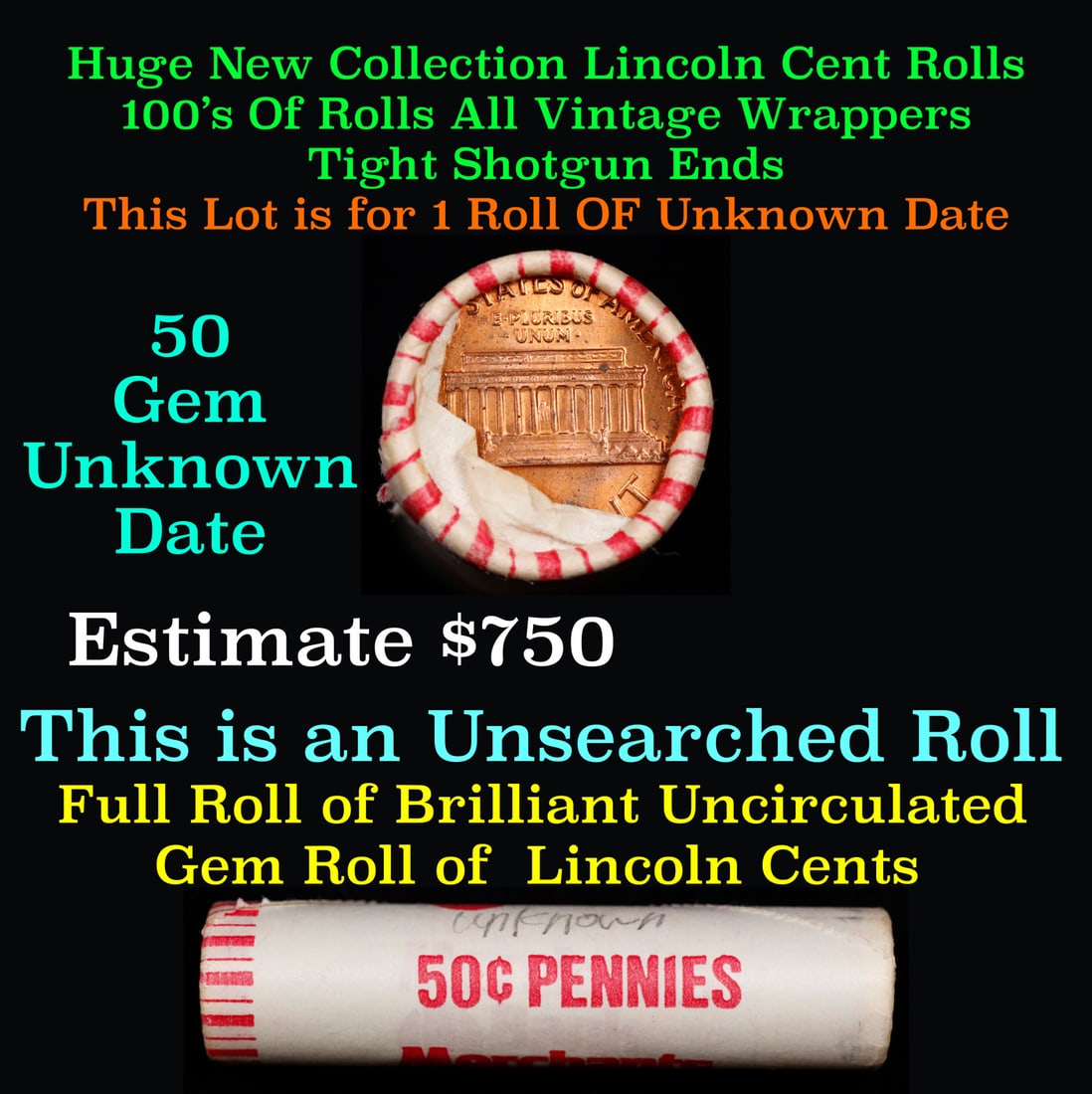 1-10 FREE BU RED Penny rolls with win of this Unknown Date SOLID RED BU Lincoln 1c roll incredibly: 1-10 FREE BU RED Penny rolls with win of this Unknown Date SOLID RED BU Lincoln 1c roll incredibly FUN wheel. A terrific Shotgun roll of Lincoln cents in a Bank wrapper. Most if not all coins should b