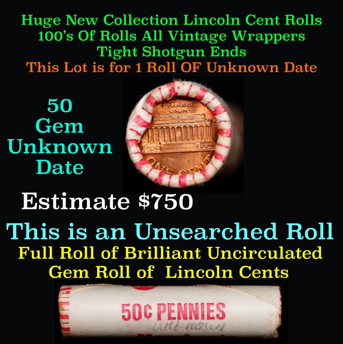 1-10 FREE BU RED Penny rolls with win of this Unknown Date SOLID RED BU Lincoln 1c roll incredibly: 1-10 FREE BU RED Penny rolls with win of this Unknown Date SOLID RED BU Lincoln 1c roll incredibly FUN wheel. A terrific Shotgun roll of Lincoln cents in a Bank wrapper. Most if not all coins should b