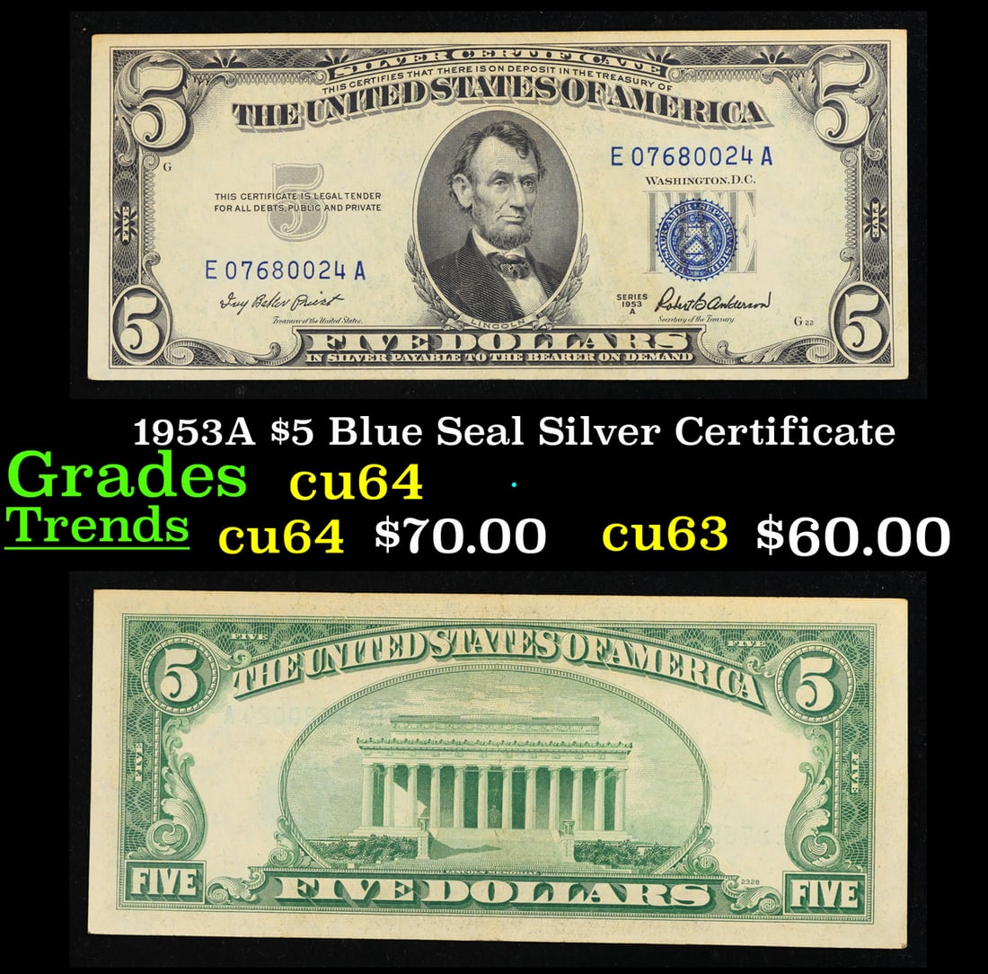 1953A $5 Blue Seal Silver Certificate Grades Choice CU (1 of 3)