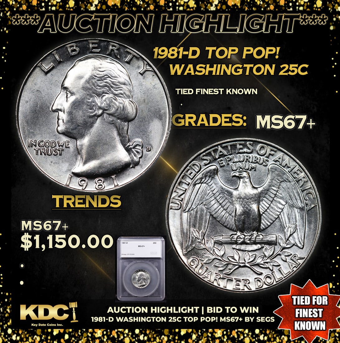 ***Auction Highlight*** 1981-d Washington Quarter TOP POP! 25c Graded ms67+ By SEGS (fc): ***Auction Highlight*** 1981-d TOP POP! Washington Quarter 25c Graded ms67+ By SEGS.