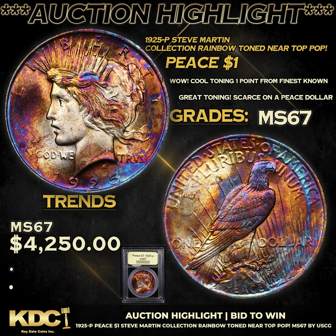***Auction Highlight*** 1925-p Peace Dollar Steve Martin Collection Rainbow Toned Near Top Pop! $1 (1 of 5)