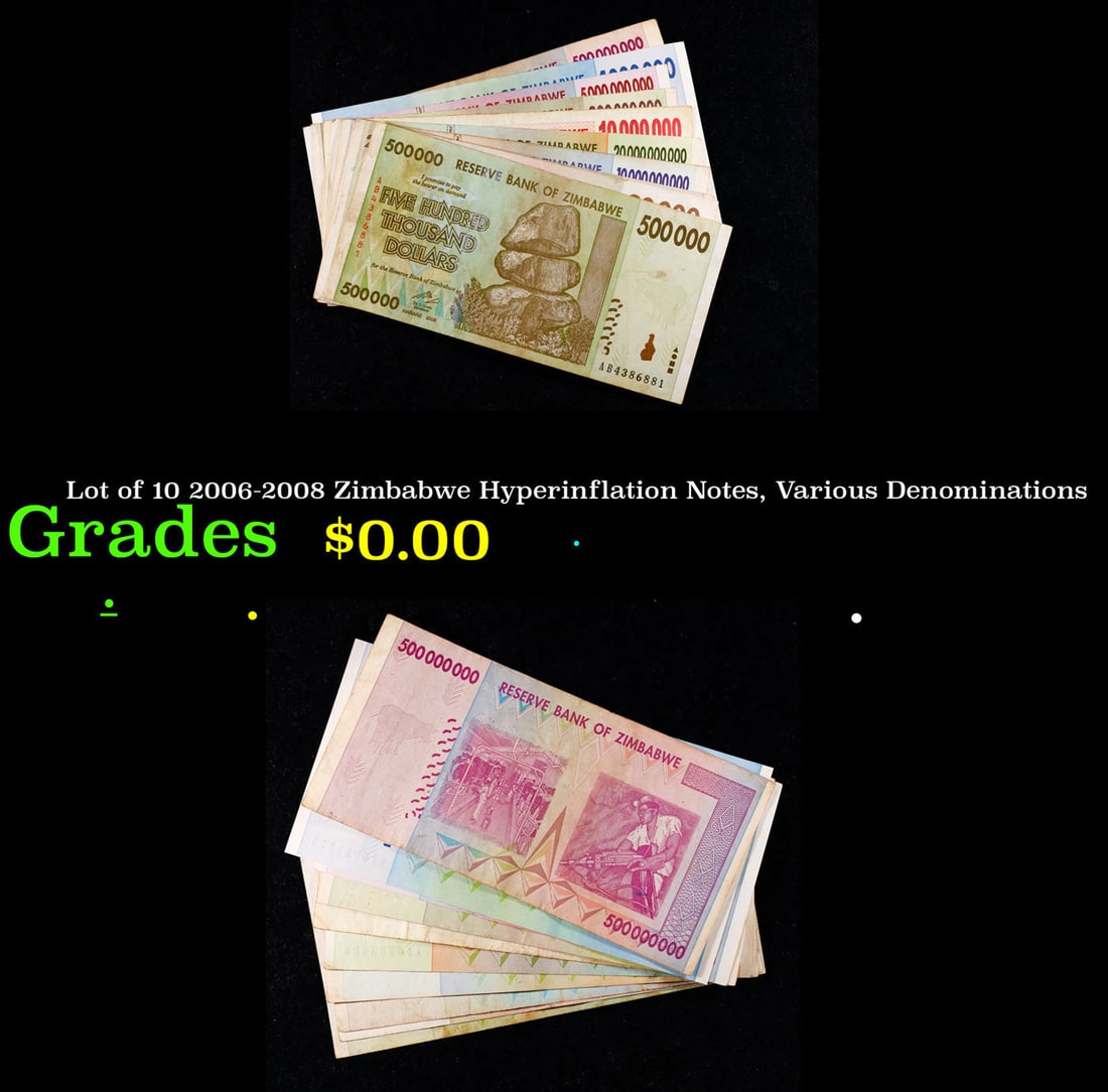Lot of 10 2006-2008 Zimbabwe Hyperinflation Notes, Various Denominations (1 of 3)