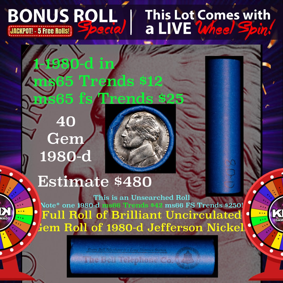 INSANITY The CRAZY Nickel Wheel 1000s won so far, WIN this 1980-d BU  roll get 1-5 FREE (1 of 3)