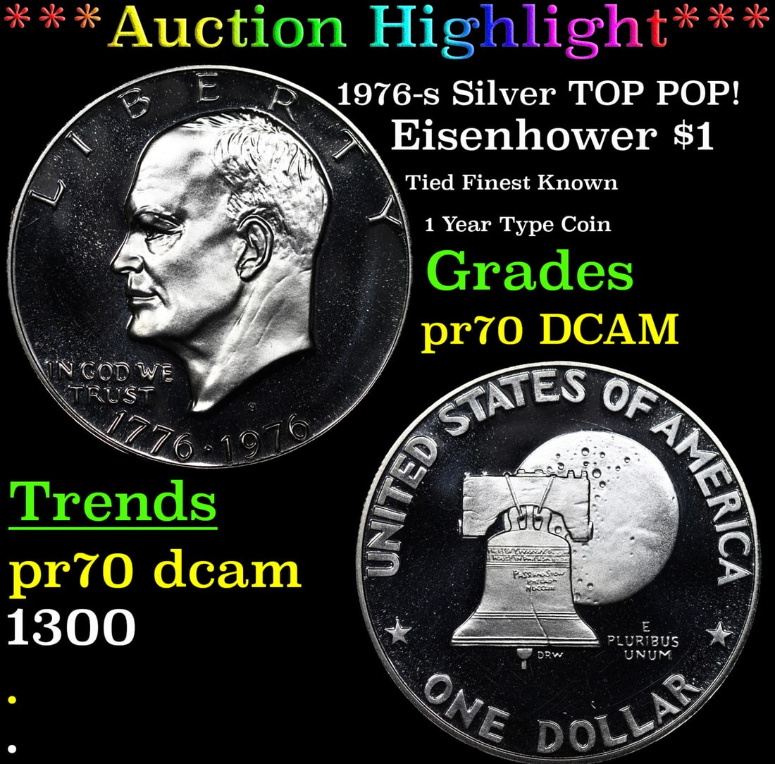 Proof ***Auction Highlight*** 1976-s Silver Eisenhower Dollar TOP POP! 1 Graded pr70 DCAM BY SEGS (1 of 3)