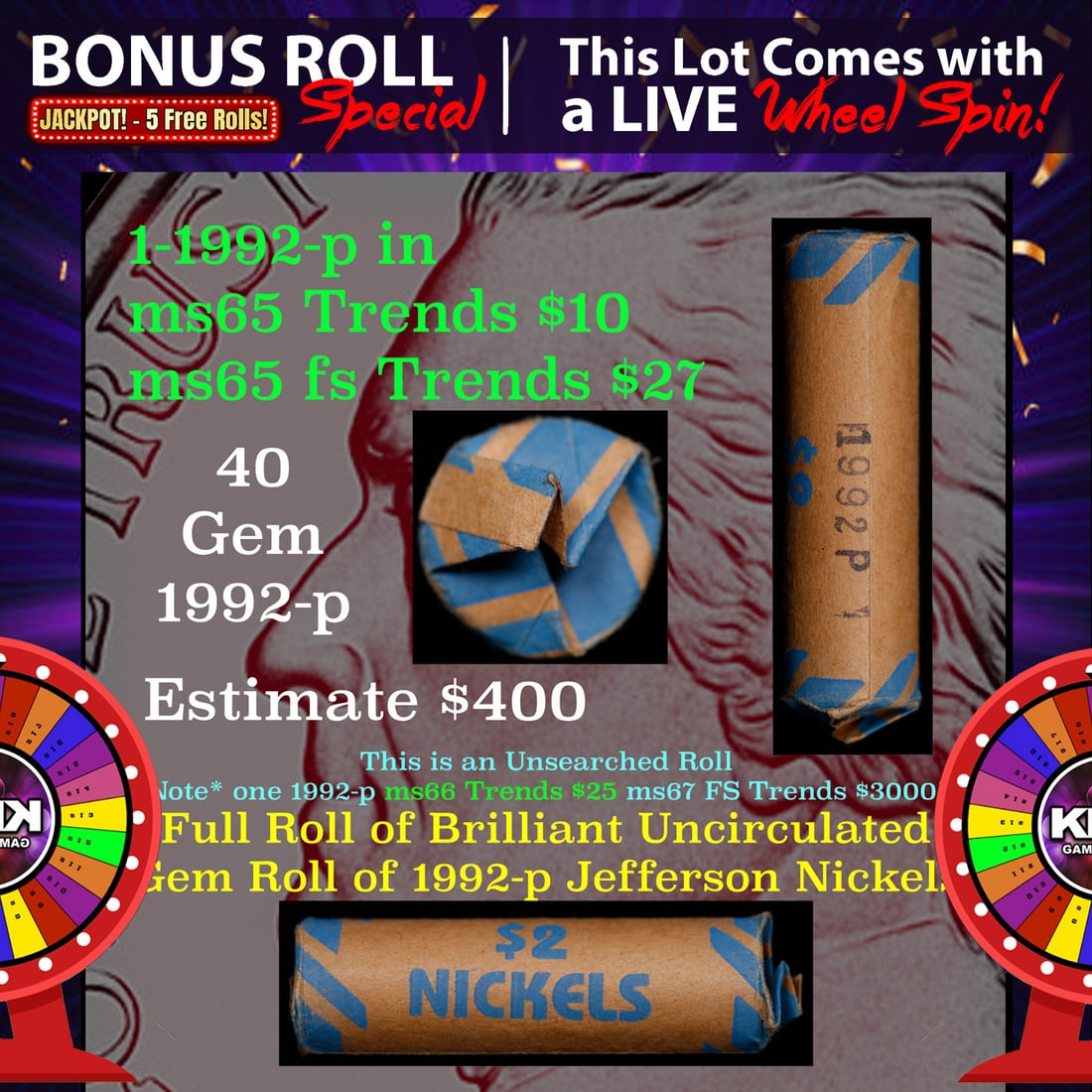 INSANITY The CRAZY Nickel Wheel 1000s won so far, WIN this 1992-p BU  roll get 1-5 FREE (1 of 4)