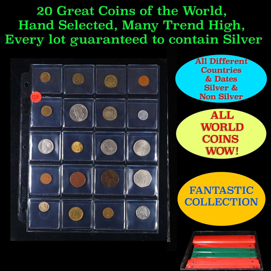 20 Great Coins of the World, hand selected, many trend high, every lot guaranteed to contain Silver.: 20 Great Coins of the World, hand selected, many trend high, every lot guaranteed to contain Silver.. We have received a huge collection of over 10 thousand US coins in flips, 2x2 holders, and 20 coin