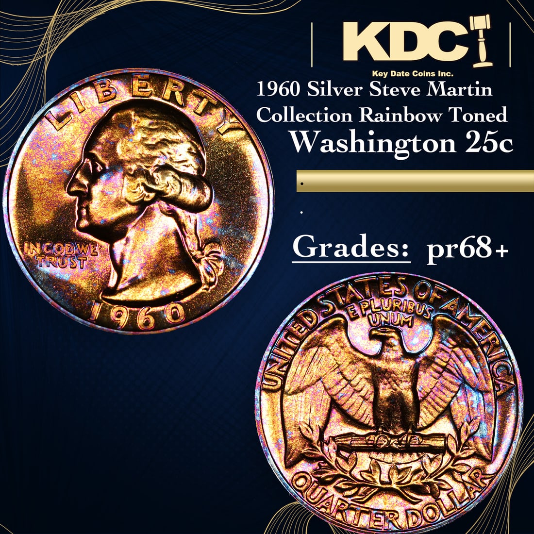 Proof 1960 Silver Washington Quarter Steve Martin Collection Rainbow Toned 25c Grades GEM++ Proof (1 of 3)