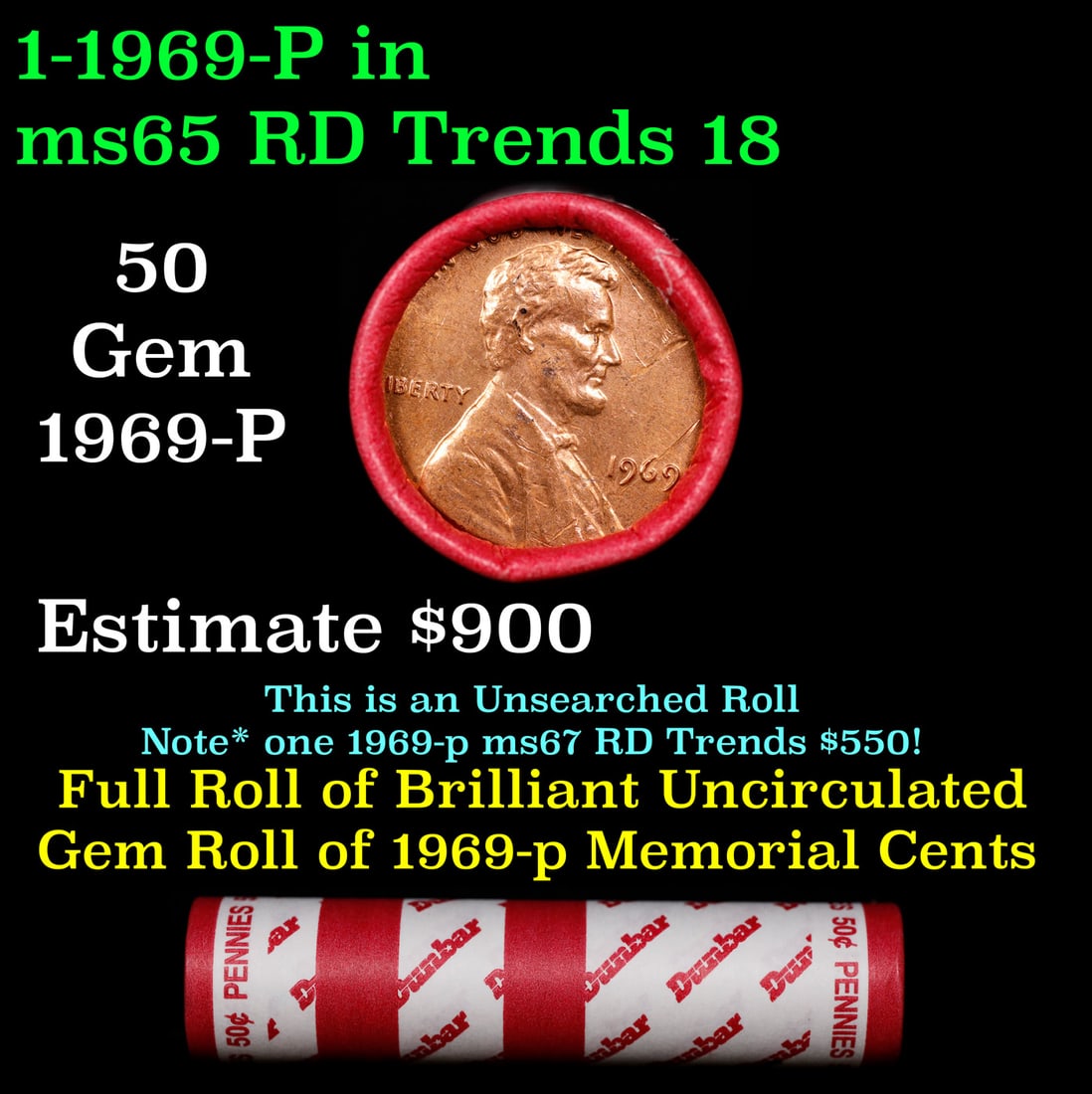 BU Shotgun Lincoln 1c roll, 1969-p 50 pcs Bank Wrapper 50c: BU Shotgun Lincoln 1c roll, 1969-p 50 pcs Bank Wrapper 50c. A terrific Shotgun roll of Lincoln cents in a Bank wrapper. Most if not all coins should be cherry red.