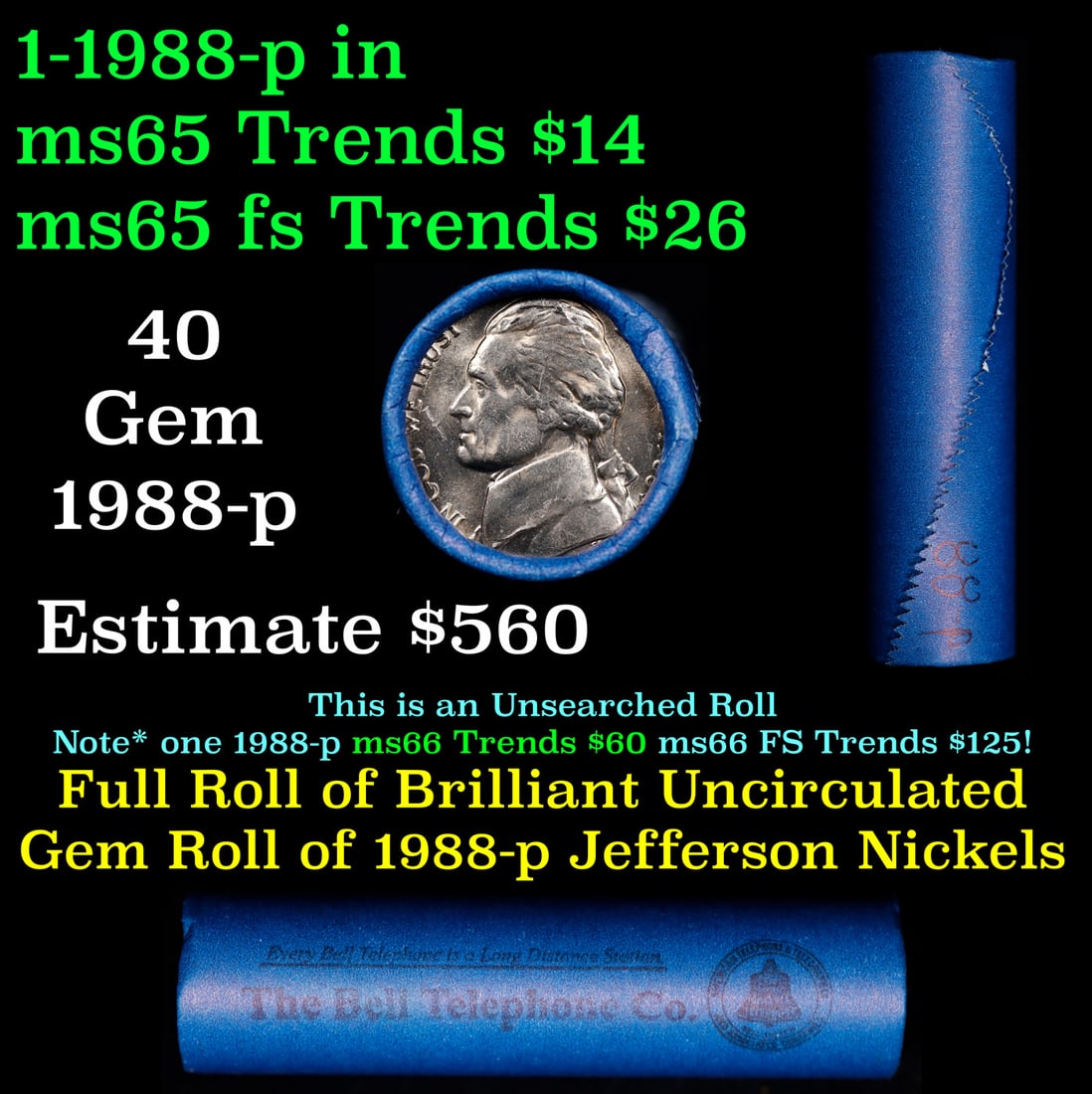 BU Shotgun Jefferson 5c roll, 1988-p 40 pcs Bank $2 Nickel Wrapper: BU Shotgun Jefferson 5c roll, 1988-p 40 pcs Bank $2 Nickel Wrapper.
