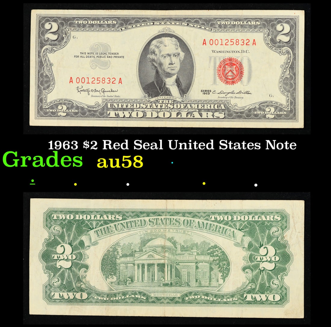 1963 $2 Red Seal United States Note Grades Choice AU/BU Slider: 1963 $2 Red Seal United States Note Grades Choice AU/BU Slider. 1963 Legal Tender (United States Note). 1963 marks the last year that red seals were printed on two dollar bills. This is also the last