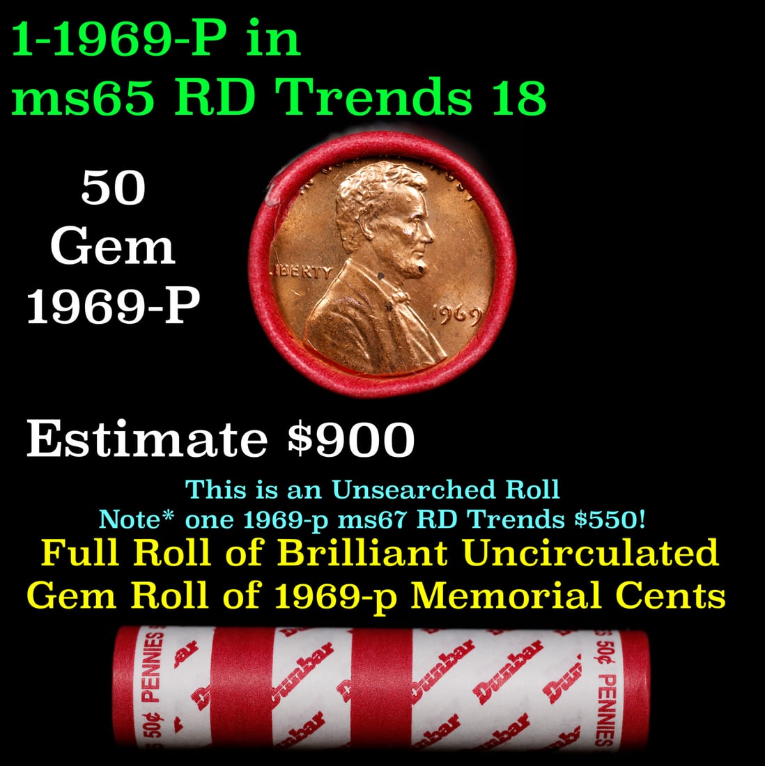 BU Shotgun Lincoln 1c roll, 1969-p 50 pcs Bank Wrapper 50c: BU Shotgun Lincoln 1c roll, 1969-p 50 pcs Bank Wrapper 50c. A terrific Shotgun roll of Lincoln cents in a Bank wrapper. Most if not all coins should be cherry red.