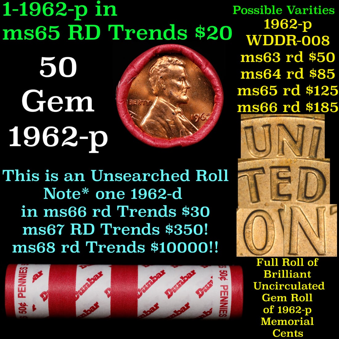 BU Shotgun Lincoln 1c roll, 1962-p 50 pcs Bank Wrapper 50c: BU Shotgun Lincoln 1c roll, 1962-p 50 pcs Bank Wrapper 50c. A terrific Shotgun roll of Lincoln cents in a Bank wrapper. Most if not all coins should be cherry red.