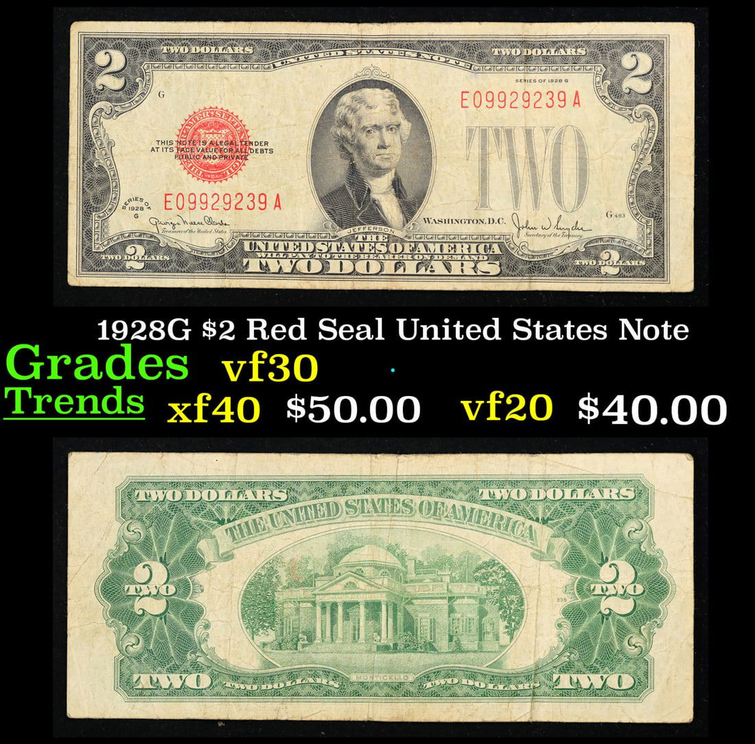 1928G $2 Red Seal United States Note Grades vf++: 1928G $2 Red Seal United States Note Grades vf++. FR-1508 Two dollar bills from the series of 1928 are called 1928 $2 legal tenders. All legal tenders have a red seal. 1928 was also the first year tha
