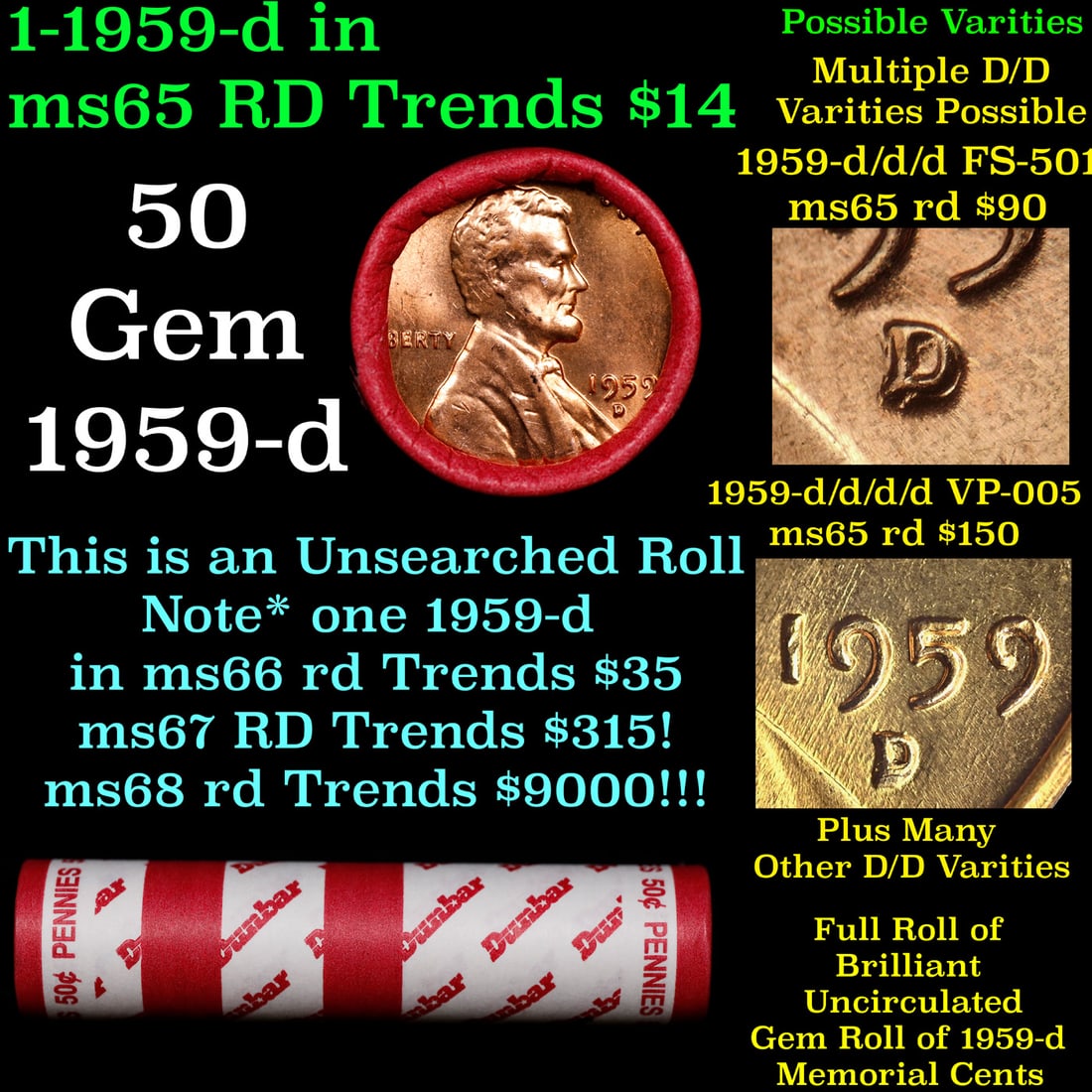BU Shotgun Lincoln 1c roll, 1959-d 50 pcs Bank Wrapper 50c: BU Shotgun Lincoln 1c roll, 1959-d 50 pcs Bank Wrapper 50c. A terrific Shotgun roll of Lincoln cents in a Bank wrapper. Most if not all coins should be cherry red.