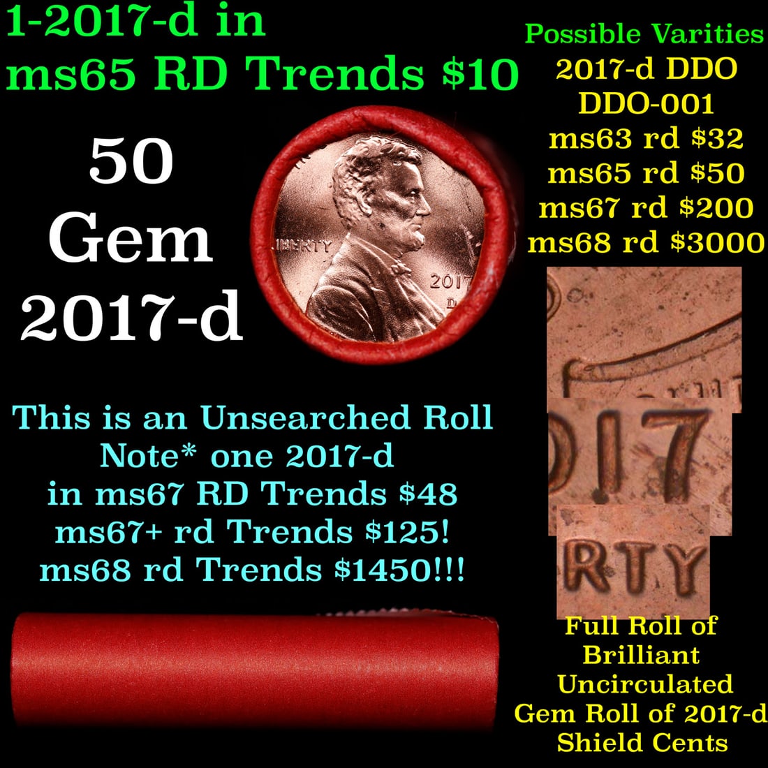 BU Shotgun Lincoln 1c roll, 2017-d 50 pcs Bank Wrapper 50c: BU Shotgun Lincoln 1c roll, 2017-d 50 pcs Bank Wrapper 50c. A terrific Shotgun roll of Lincoln cents in a Bank wrapper. Most if not all coins should be cherry red.