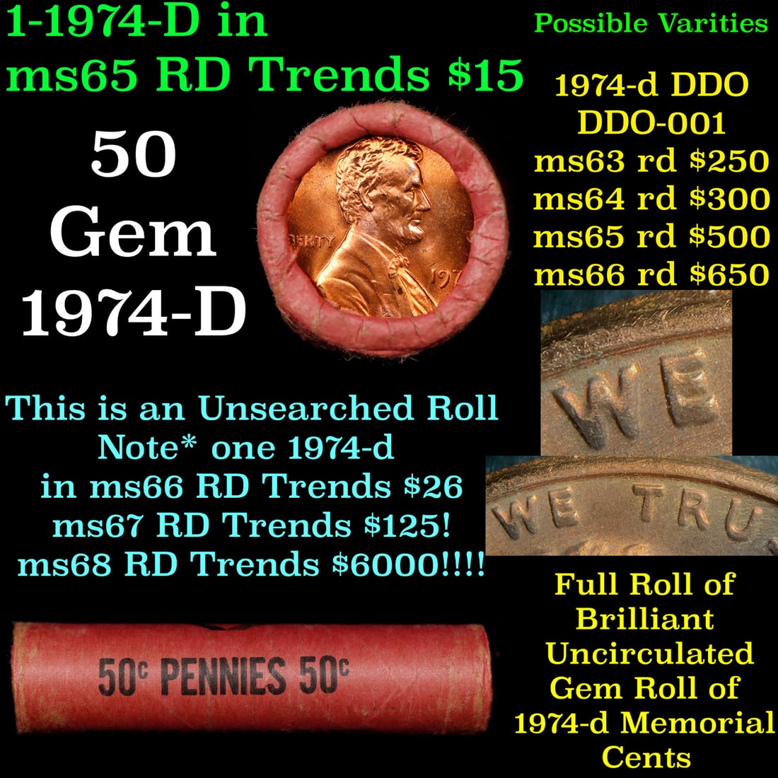 BU Shotgun Lincoln 1c roll, 1974-d 50 pcs Bank Wrapper 50c: BU Shotgun Lincoln 1c roll, 1974-d 50 pcs Bank Wrapper 50c. A terrific Shotgun roll of Lincoln cents in a Bank wrapper. Most if not all coins should be cherry red.