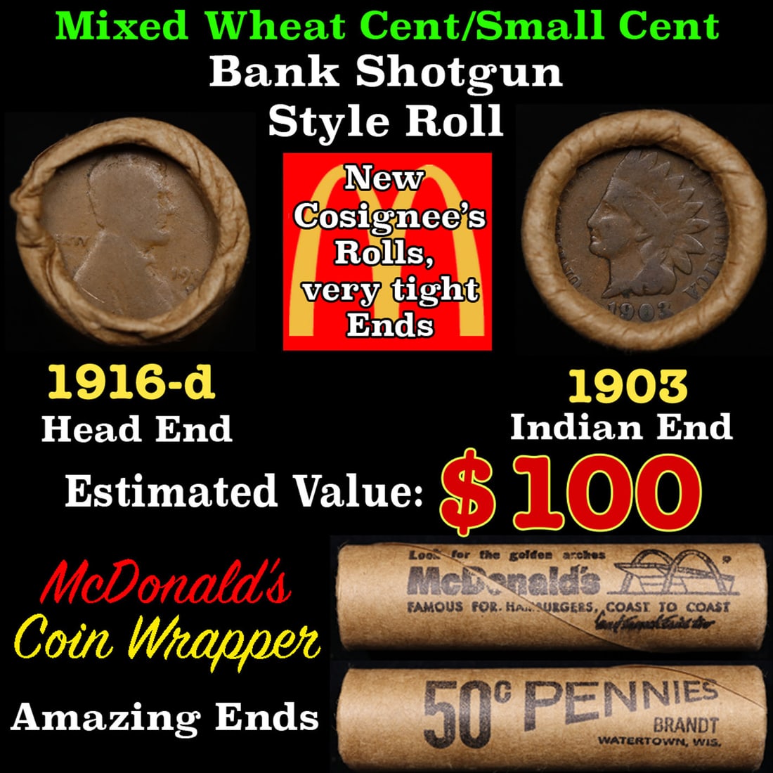 Lincoln Wheat Cent 1c Mixed Roll Orig Brandt McDonalds Wrapper, 1916-d end, 1903 Indian other end (1 of 3)