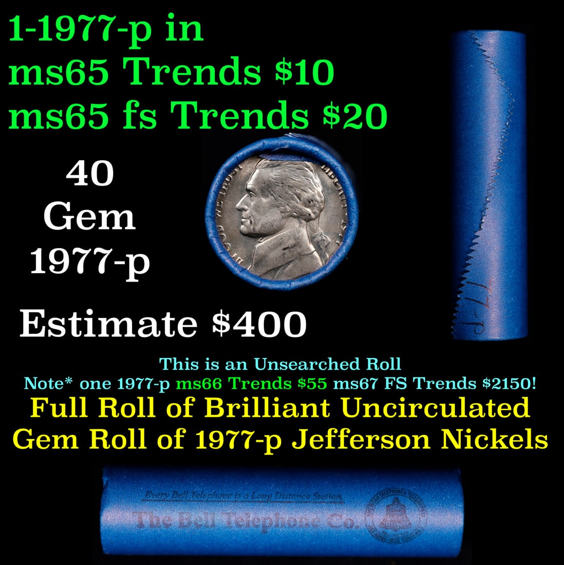 BU Shotgun Jefferson 5c roll, 1977-p 40 pcs Bank $2 Nickel Wrapper: BU Shotgun Jefferson 5c roll, 1977-p 40 pcs Bank $2 Nickel Wrapper.