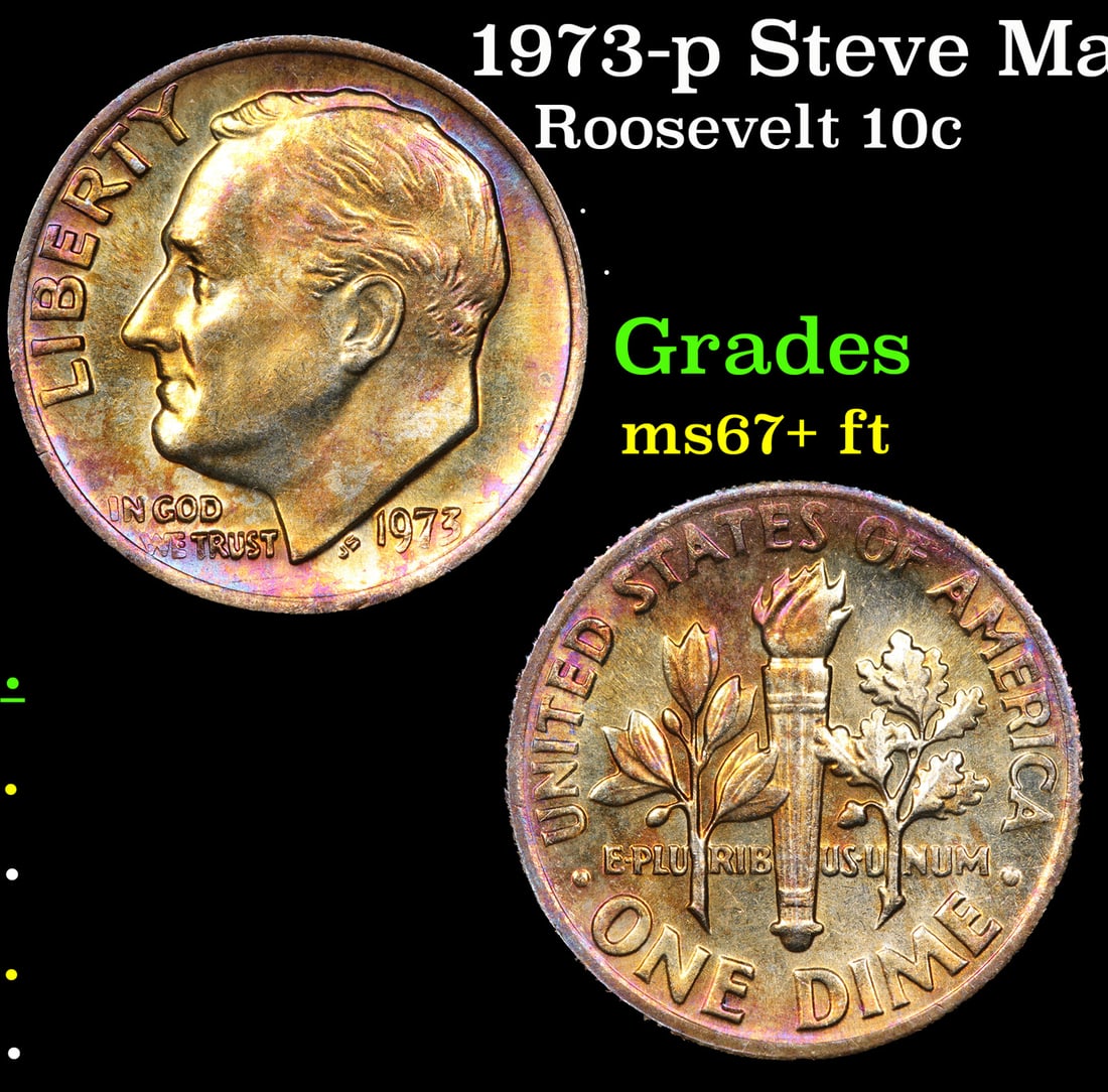 1973-p Roosevelt Dime Steve Martin Collection Rainbow Toned 10c Grades GEM++ FT: 1973-p Steve Martin Collection Rainbow Toned Roosevelt Dime 10c Grades GEM++ FT.