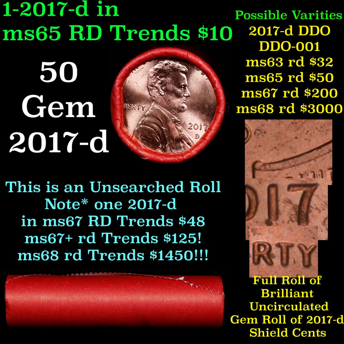 BU Shotgun Lincoln 1c roll, 2017-d 50 pcs Bank Wrapper 50c: BU Shotgun Lincoln 1c roll, 2017-d 50 pcs Bank Wrapper 50c. A terrific Shotgun roll of Lincoln cents in a Bank wrapper. Most if not all coins should be cherry red.