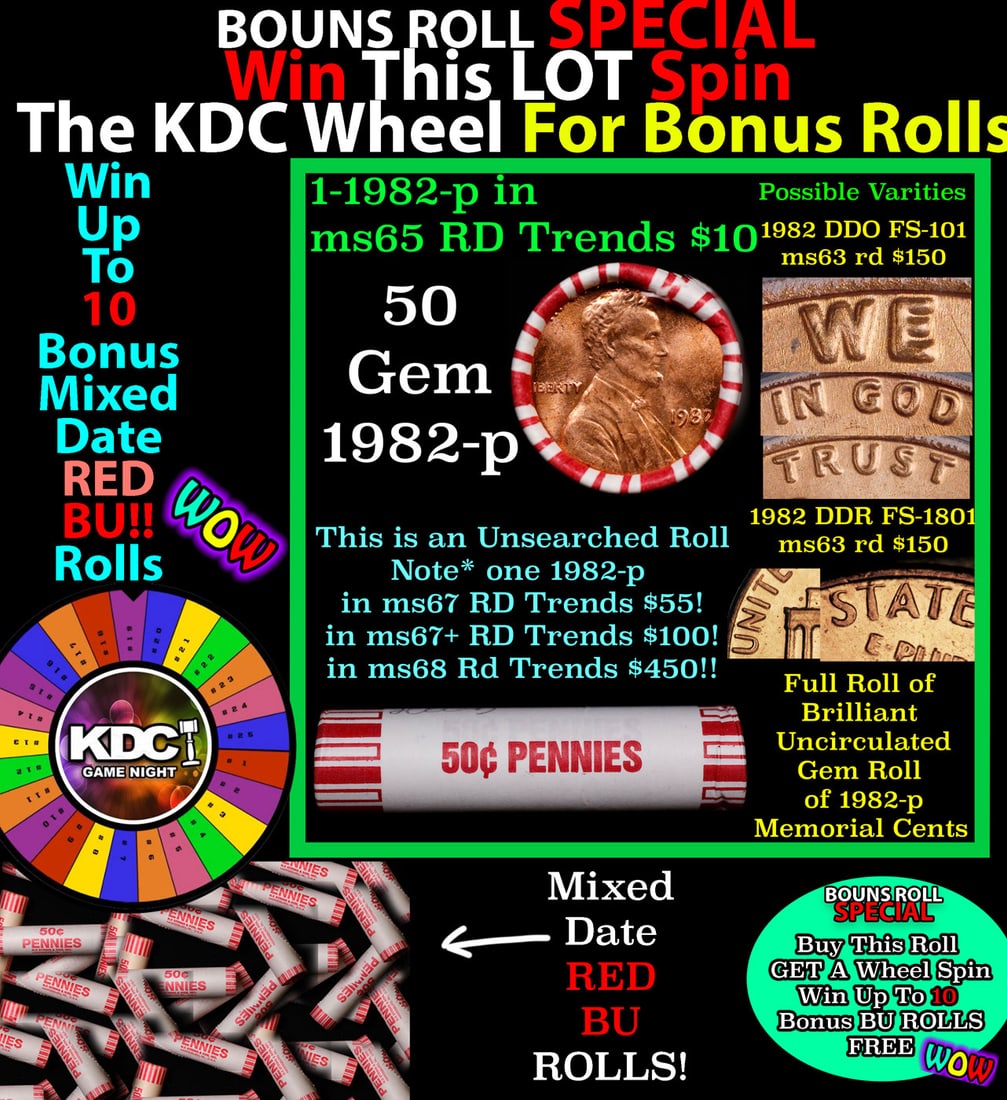 INSANITY The CRAZY Penny Wheel 1000s won so far, WIN this 1982-p BU RED roll get 1-10 FREE: INSANITY The CRAZY Penny Wheel 1000s won so far, WIN this 1982-p BU RED roll get 1-10 FREE. A terrific Shotgun roll of Lincoln cents in a Bank wrapper. Most if not all coins should be cherry red. NOTE