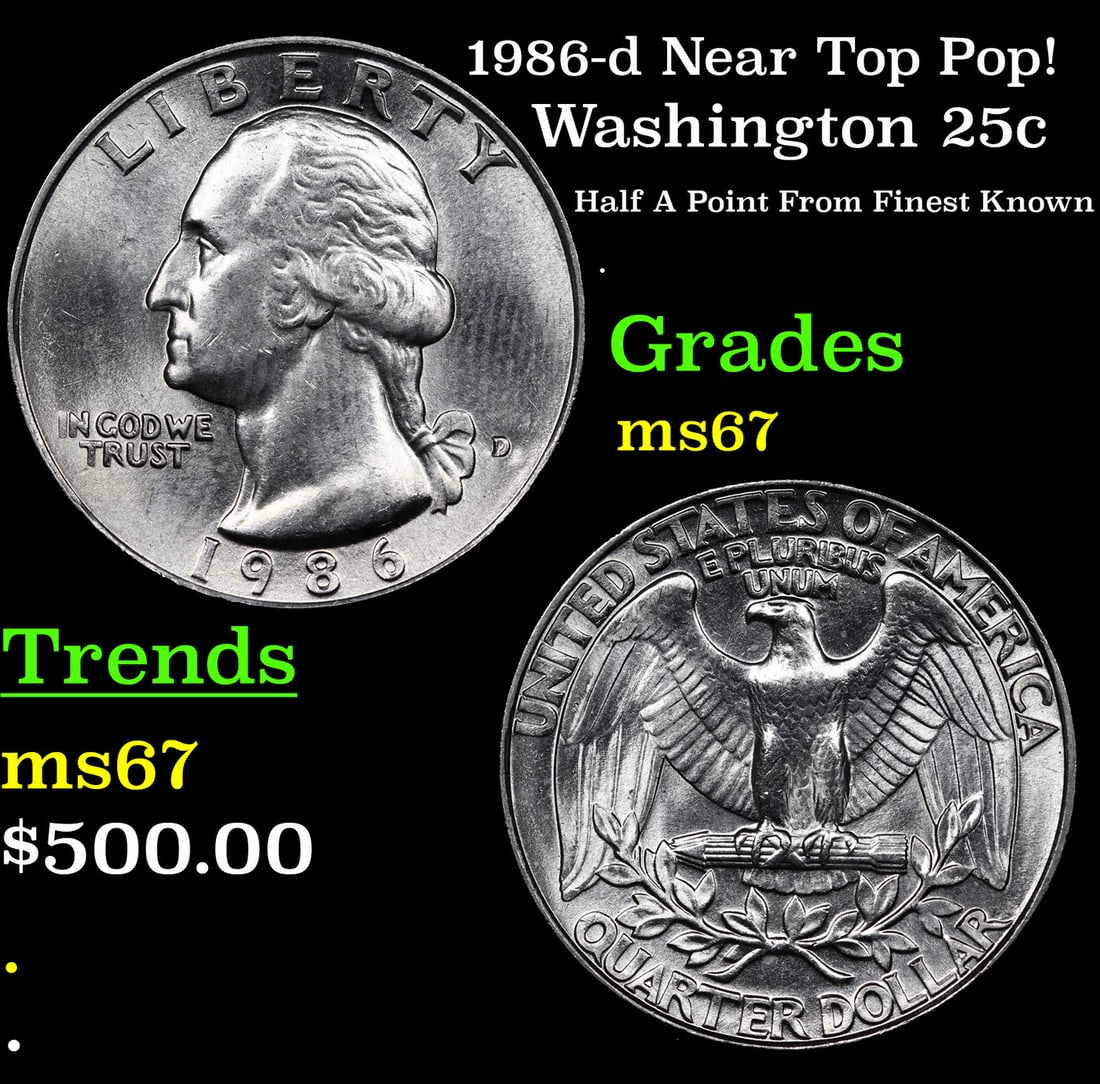 1986-d Washington Quarter Near Top Pop! 25c Graded ms67 BY SEGS: 1986-d Near Top Pop! Washington Quarter 25c Graded ms67 BY SEGS. A Key Date's Pick