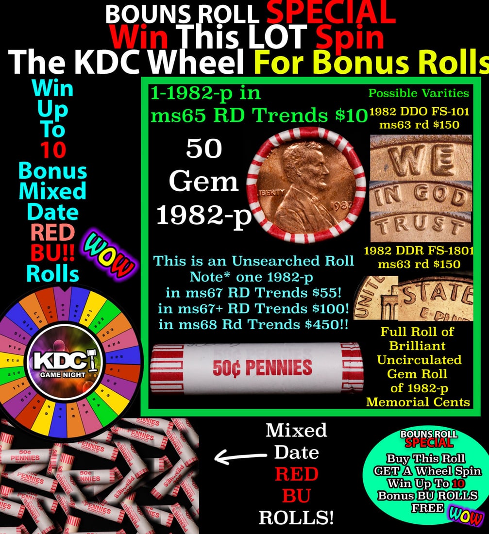 INSANITY The CRAZY Penny Wheel 1000s won so far, WIN this 1982-p BU RED roll get 1-10 FREE: INSANITY The CRAZY Penny Wheel 1000s won so far, WIN this 1982-p BU RED roll get 1-10 FREE. A terrific Shotgun roll of Lincoln cents in a Bank wrapper. Most if not all coins should be cherry red. NOTE