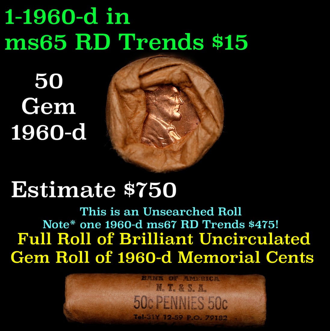 BU Shotgun Lincoln 1c roll, 1961-d 50 pcs Bank Wrapper 50c: BU Shotgun Lincoln 1c roll, 1961-d 50 pcs Bank Wrapper 50c. A terrific Shotgun roll of Lincoln cents in a Bank wrapper. Most if not all coins should be cherry red.