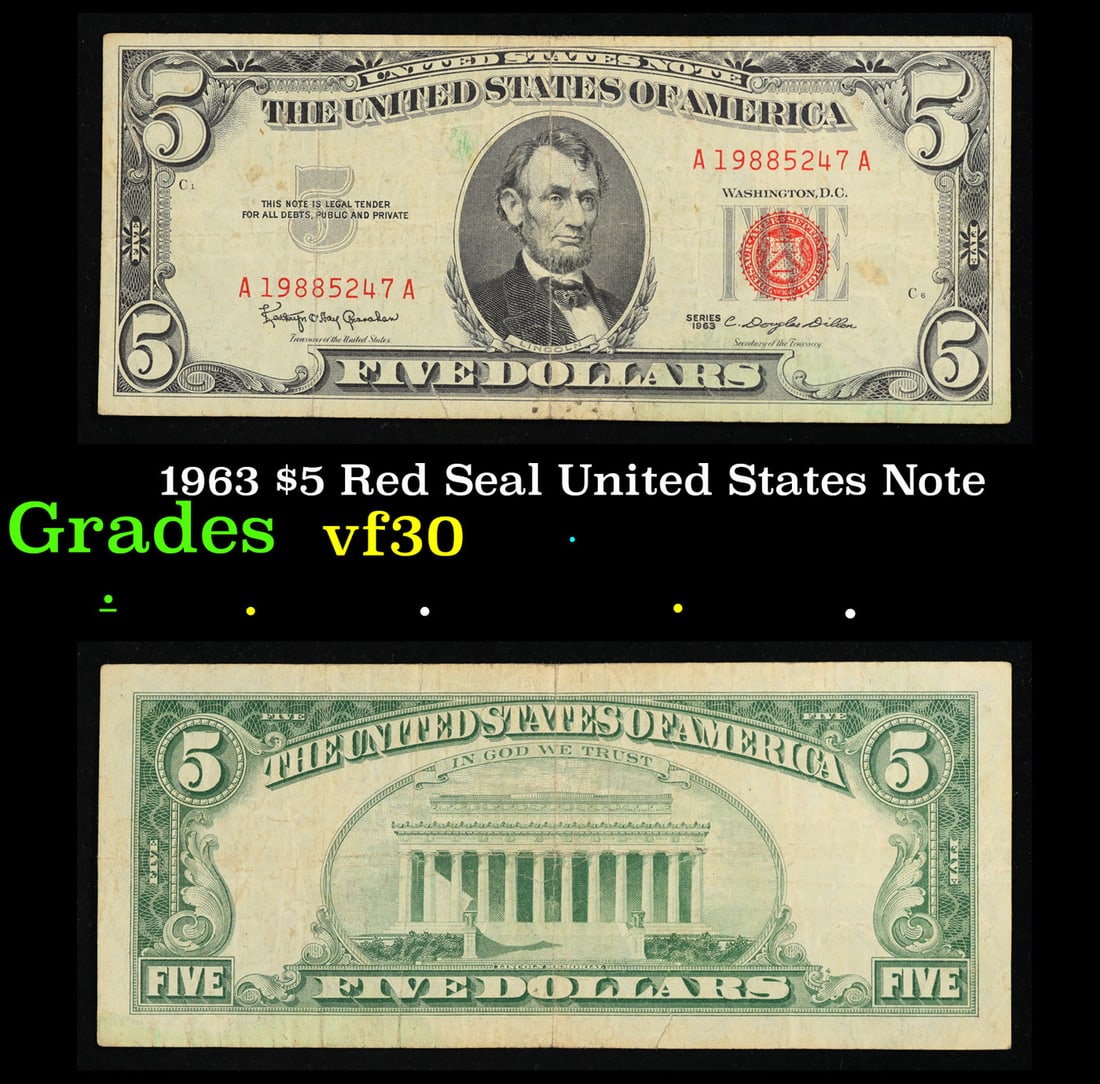 1963 $5 Red Seal United States Note Grades vf++: 1963 $5 Red Seal United States Note Grades vf++. Fr-1536 Each 1963 five dollar red seal bill has serial number written in red ink. There is a red seal on the right hand side of the bill. All 1963 red