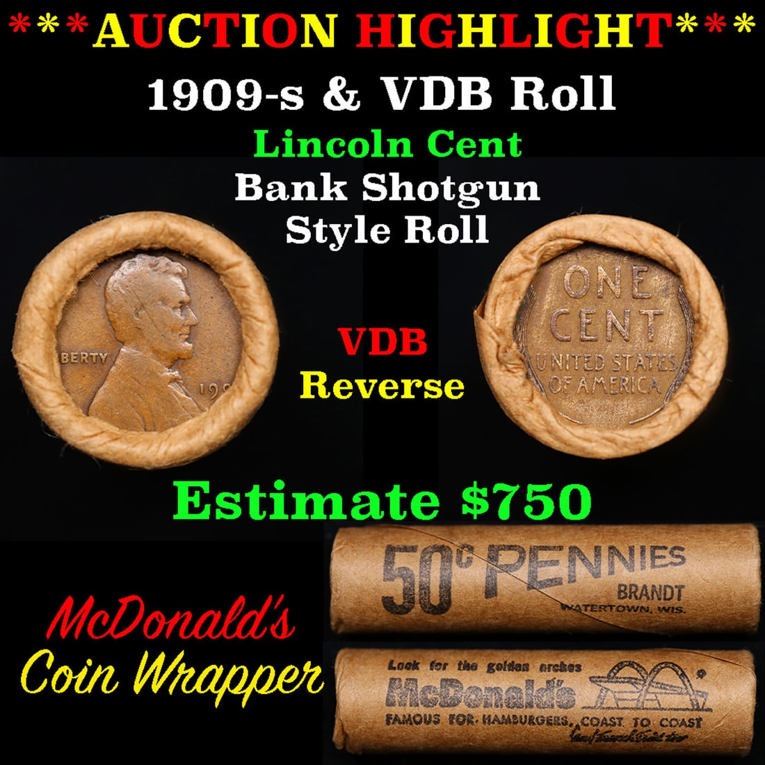 ***Auction Highlight*** Lincoln Wheat cent 1c orig Brandt McDonalds roll, 1909-s end, VDB other end (1 of 3)