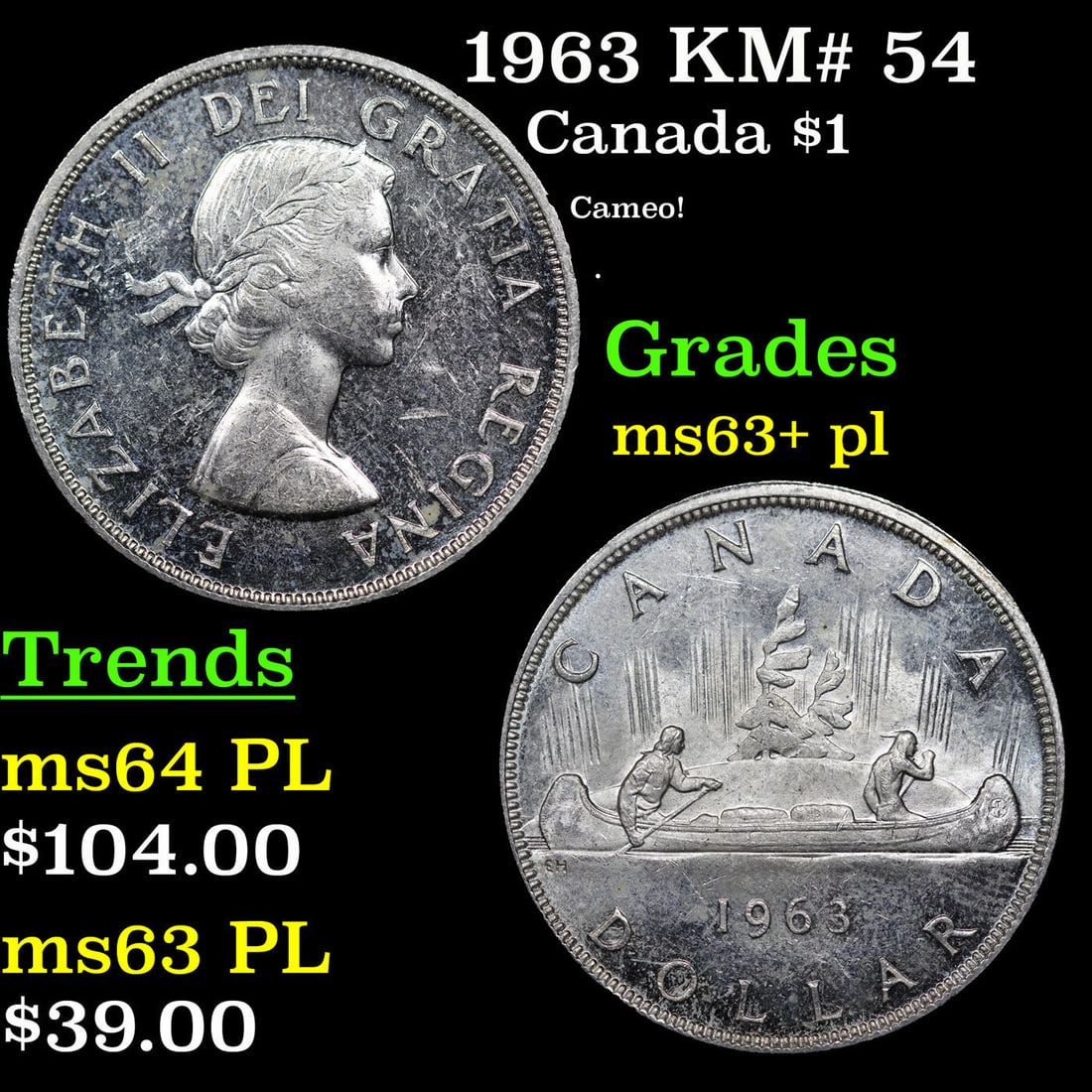 1963 Canada Dollar KM# 54 1 Grades Select Unc+ PL (1 of 3)