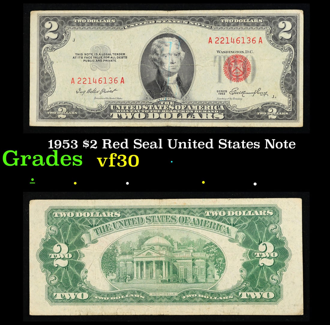 1953 $2 Red Seal United States Note Grades vf++: 1953 $2 Red Seal United States Note Grades vf++. 1953 red print two dollar bills can be broke up into four different types by signature combination; 1953 – Ivy Baker Priest (Treasurer of The United