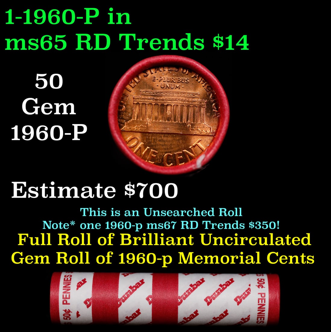 BU Shotgun Lincoln 1c roll, 1960-p 50 pcs Dunbar Wrapper 50c (1 of 2)