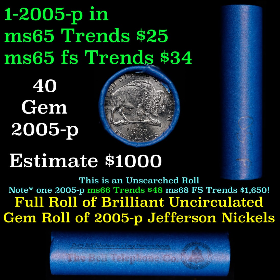 BU Shotgun Jefferson 5c roll, 2005-p Bison 40 pcs Bank $2 Nickel Wrapper: BU Shotgun Jefferson 5c roll, 2005-p Bison 40 pcs Bank $2 Nickel Wrapper.