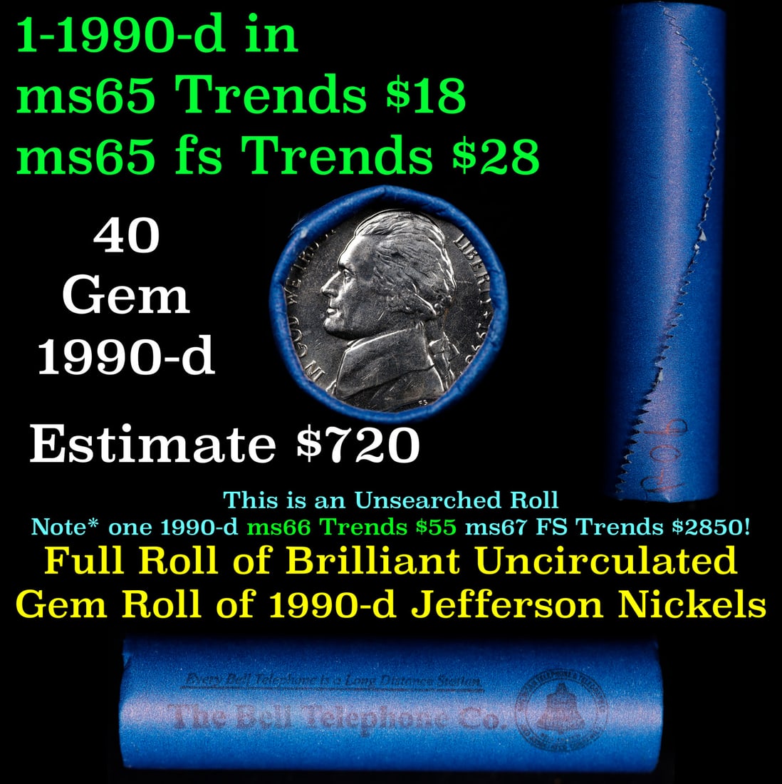 BU Shotgun Jefferson 5c roll, 1990-d 40 pcs Bank $2 Nickel Wrapper: BU Shotgun Jefferson 5c roll, 1990-d 40 pcs Bank $2 Nickel Wrapper.