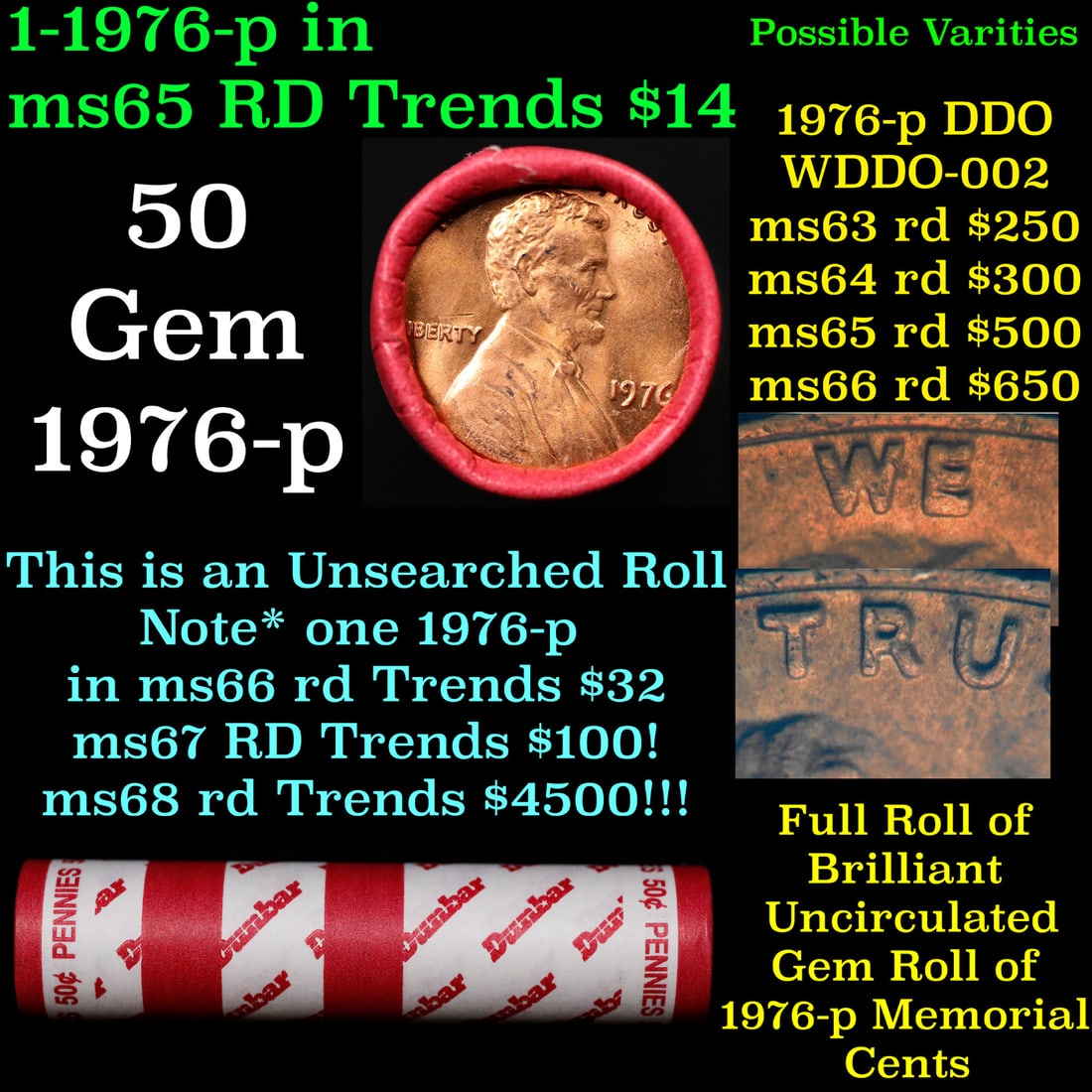 BU Shotgun Lincoln 1c roll, 1976-p 50 pcs Dunbar Wrapper 50c: BU Shotgun Lincoln 1c roll, 1976-p 50 pcs Dunbar Wrapper 50c. A terrific Shotgun roll of Lincoln cents in a Dunbar wrapper. Most if not all coins should be cherry red.