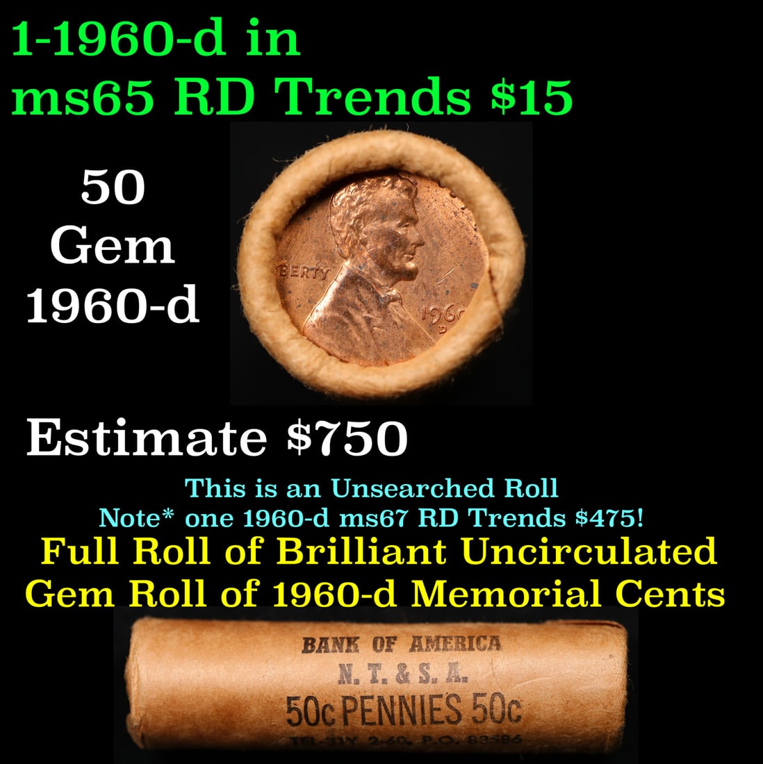 BU Shotgun Lincoln 1c roll, 1960-d 50 pcs Bank Wrapper 50c: BU Shotgun Lincoln 1c roll, 1960-d 50 pcs Bank Wrapper 50c. A terrific Shotgun roll of Lincoln cents in a Bank wrapper. Most if not all coins should be cherry red.