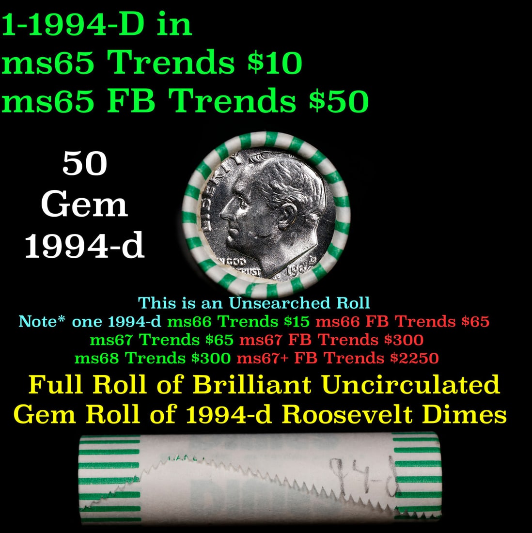 BU Shotgun Roosevelt 10c roll, 1994-d 50 pcs Bank Wrapper $5: BU Shotgun Roosevelt 10c roll, 1994-d 50 pcs Bank Wrapper $5.