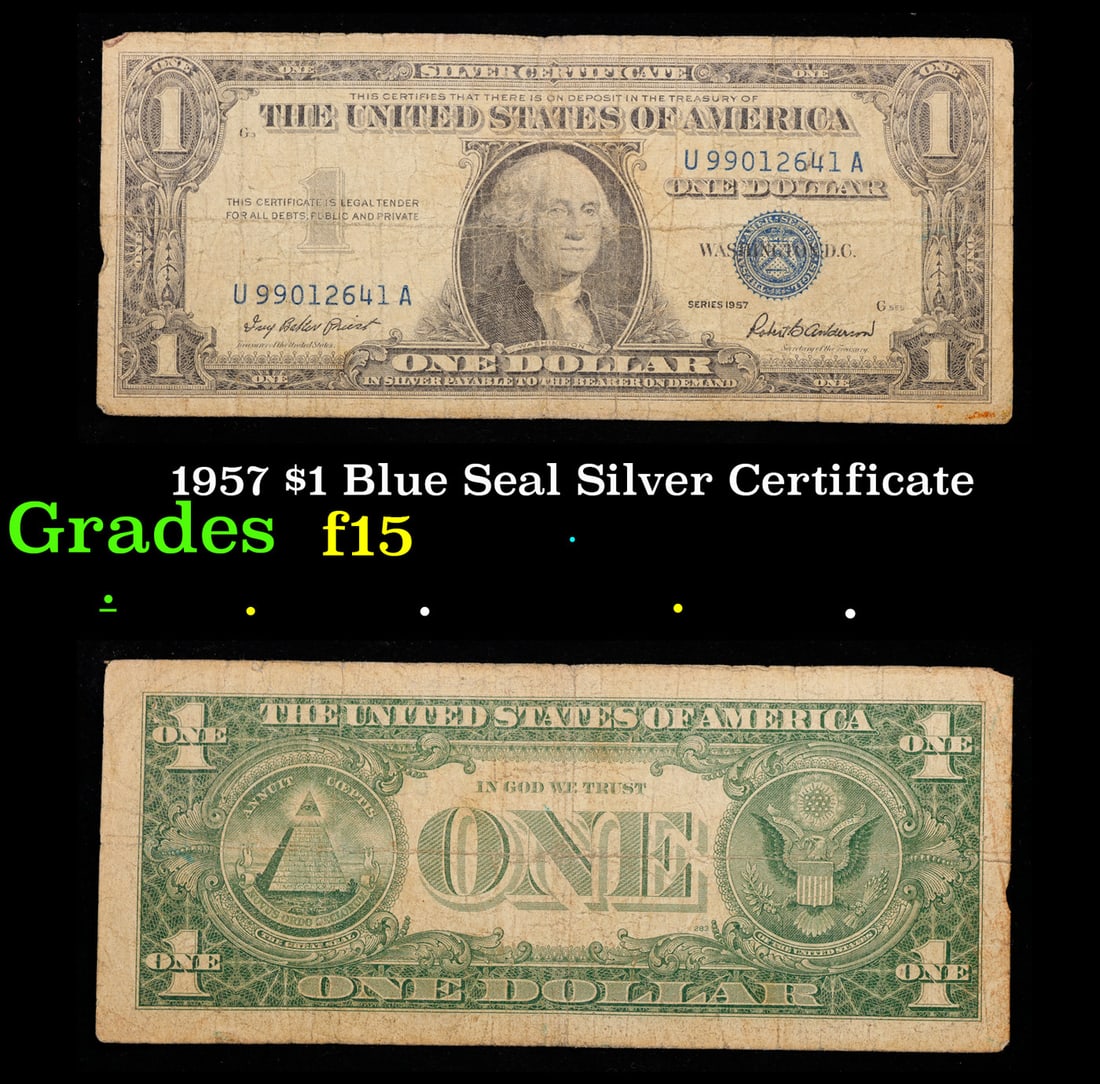 1957 $1 Blue Seal Silver Certificate Grades f+: 1957 $1 Blue Seal Silver Certificate Grades f+. FR-1619 Priest-Anderson Silver Certificates were redeemable in Silver. One of their most distinctive qualities is the blue Treasury seal and serial numb