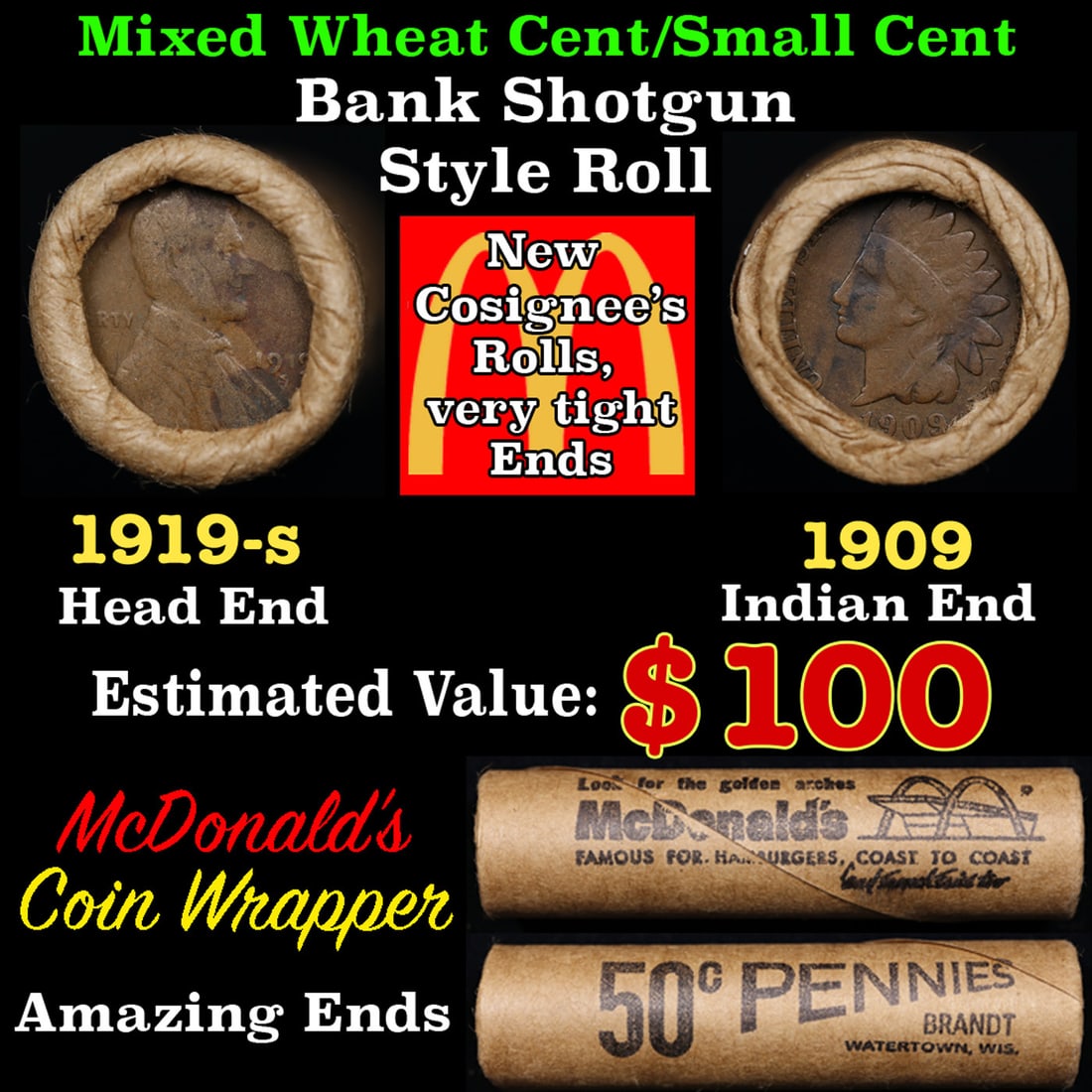 Small Cent Mixed Roll Orig Brandt McDonalds Wrapper, 1919-s Lincoln Wheat end, 1909 Indian other (1 of 3)