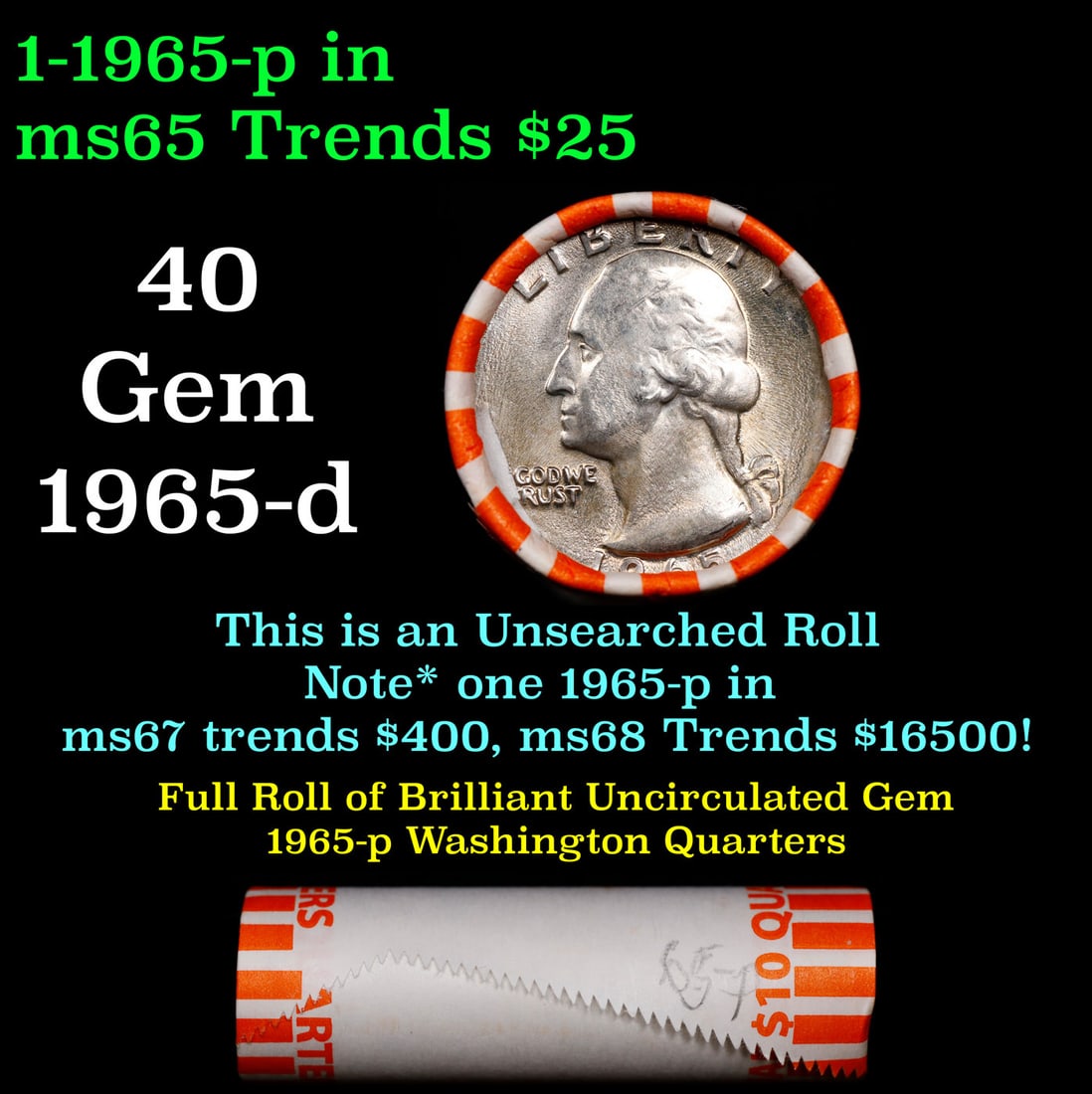 BU Shotgun Washington 25c roll, 1965-p 40 pcs Bank Wrapper $10: BU Shotgun Washington 25c roll, 1965-p 40 pcs Bank Wrapper $10.