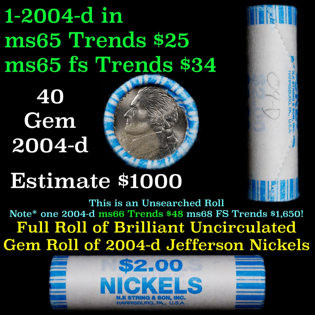 BU Shotgun Jefferson 5c roll, 2004-d 40 pcs Bank $2 Nickel Wrapper: BU Shotgun Jefferson 5c roll, 2004-d 40 pcs Bank $2 Nickel Wrapper.